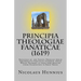 Principia Theologiae Fanaticae (1619): The Principles of the Fanatic Theology