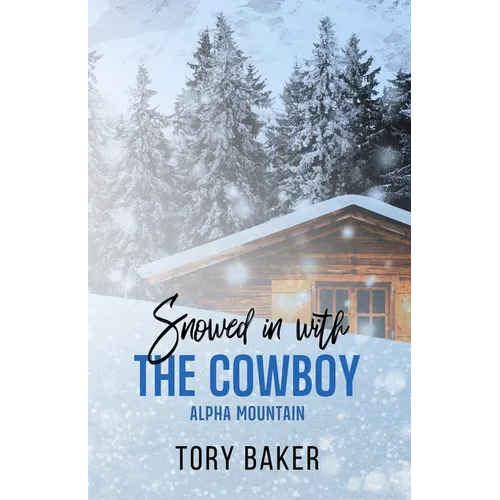Snowed in with the Cowboy