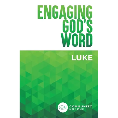 Engaging God's Word: Luke