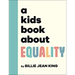 A Kids Book about Equality
