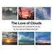The Love of Clouds: Observations and Gratitude for the Sky