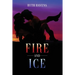 Fire and Ice