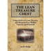 The Lean Treasure Chest: Using Lean to Locate, Recover, and Maximize Your Hidden Capacity and Potential