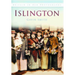 Islington in Old Photographs