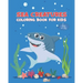 Sea Creatures Coloring Book For Kids Ages 4-10: Ocean Animals Activity Book - Life Under The Sea - Ocean Kids Coloring Book - Shark, Dolphin and other