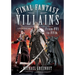 Final Fantasy Villains: From Ff1 to Ff16