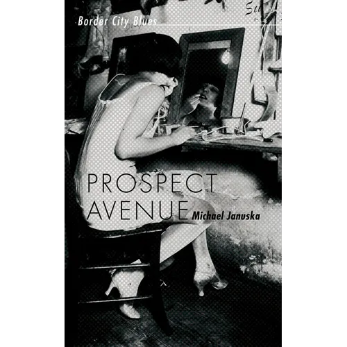 Prospect Avenue: Border City Blues