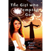 The Girl Who Tempted God