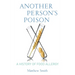 Another Person's Poison: A History of Food Allergy