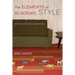 The Elements of Academic Style: Writing for the Humanities