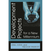 Development Projects for a New Millennium