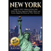 New York: Guide to NYC: History of New York - Where The Most Important People, Places and Events Shaped the History of New York City