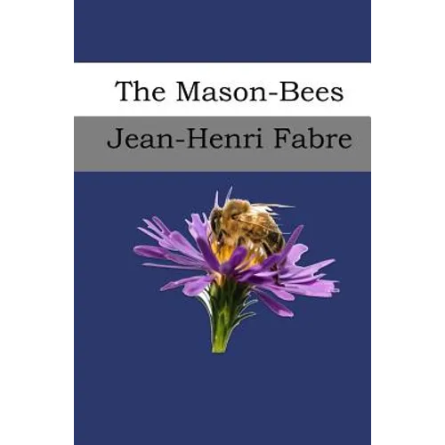 The Mason-Bees - Paperback