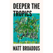 Deeper the Tropics