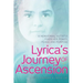 Lyrica's Journey of Ascension: A Nonverbal Autistic Finds Her Power, Peace, and Purpose