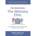The Wellness Ethic: How to Thrive in an Unpredictable World (Where Stupid Things Can Happen)