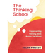 The Thinking School: Implementing Thinking Skills Across the School