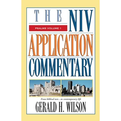 Psalms: Volume 1: From Biblical Text...to Contemporary Life