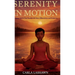 Serenity In Motion, Helping Adults Stay Steady with Stoic Affirmations and Scripture