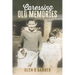 Caressing Old Memories