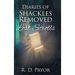 Diaries of Shackles Removed: Lost Scrolls