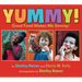 Yummy!: Good Food Makes Me Strong!