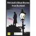 Old Jack's Ghost Stories from Scotland