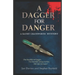 A Dagger for Danger
