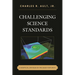 Challenging Science Standards: A Skeptical Critique of the Quest for Unity