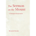 The Sermon on the Mount: A Theological Interpretation