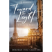 Toward the Light: A Year in Paris