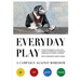 Everyday Play: A Campaign Against Boredom