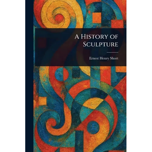 A History of Sculpture