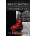 Bailey Jacobs: First Series, Episodes 9 to 12