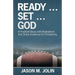 Ready ... Set ... God: A Football Story with Illustrations That Share Evidence for Christianity