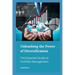 Unleashing the Power of Diversification: The Essential Guide to Portfolio Management