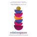 Relationspaces: A Solution-Focused Handbook for Parents