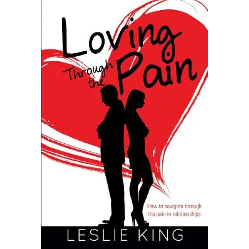 Loving Through the Pain