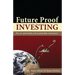 Future Proof Investing: For an Attainable and Sustainable Retirement
