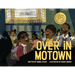 Over In Motown