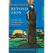 Beyond Zion: The Jewish Territorialist Movement