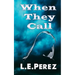 When They Call