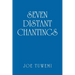 Seven Distant Chantings