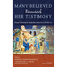 Many Believed Because of Her Testimony: Essays Celebrating the Scholarship and Service of Dorothy Lee