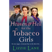Heaven and Hell for the Tobacco Girls