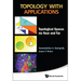 Topology with Applications