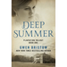 Deep Summer