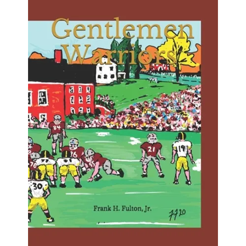 Gentlemen Warriors