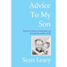 Advice To My Son