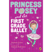 Princess Posey and the First Grade Ballet